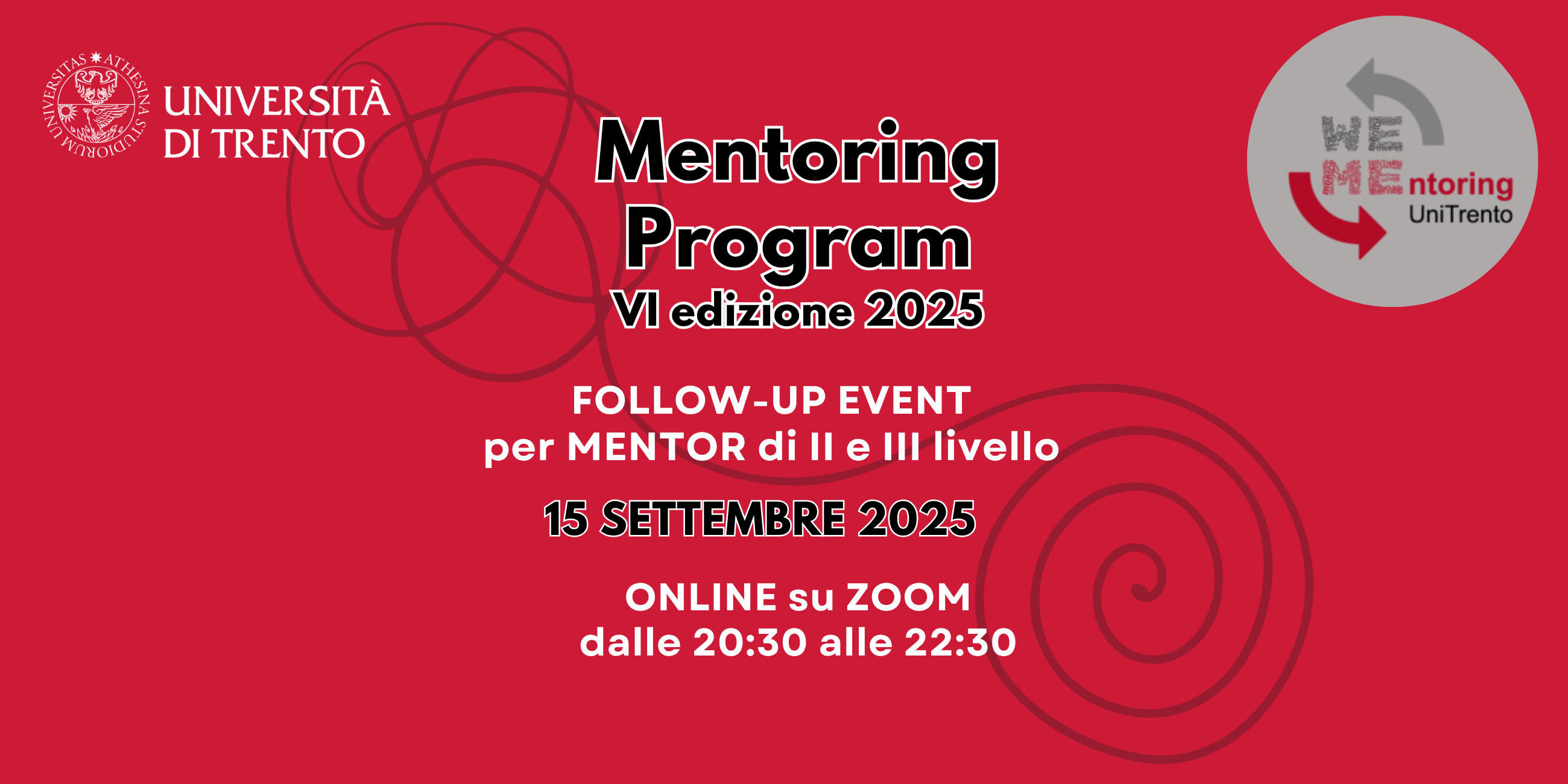Mentoring Program VI edizione 2025: Follow up per Mentor di II e III livello Mentoring Program VI edizione 2025: Follow up per Mentor di II e III livello