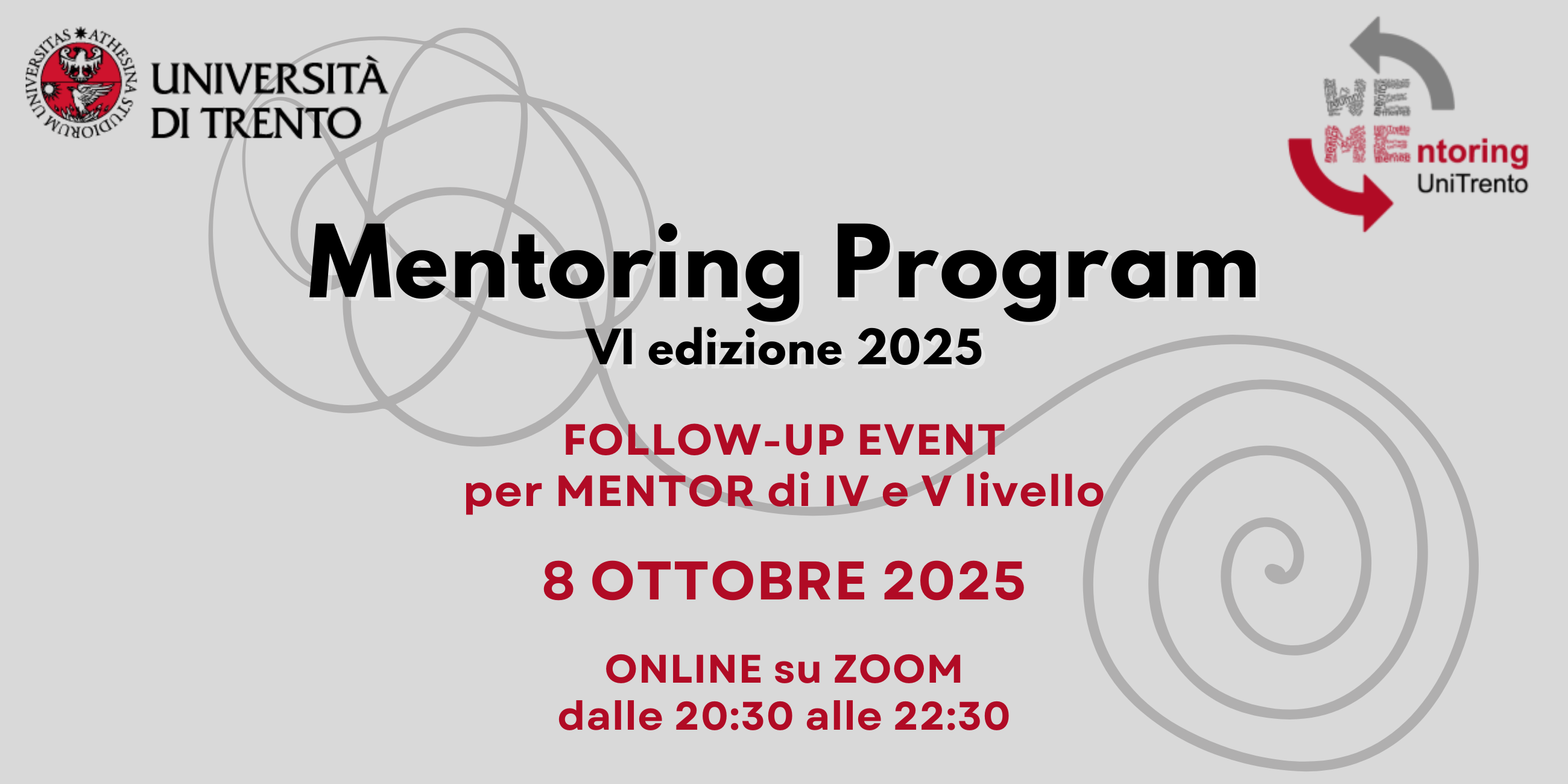 Mentoring Program VI edizione 2025: Follow up per Mentor di IV e V livello Mentoring Program VI edizione 2025: Follow up per Mentor di IV e V livello