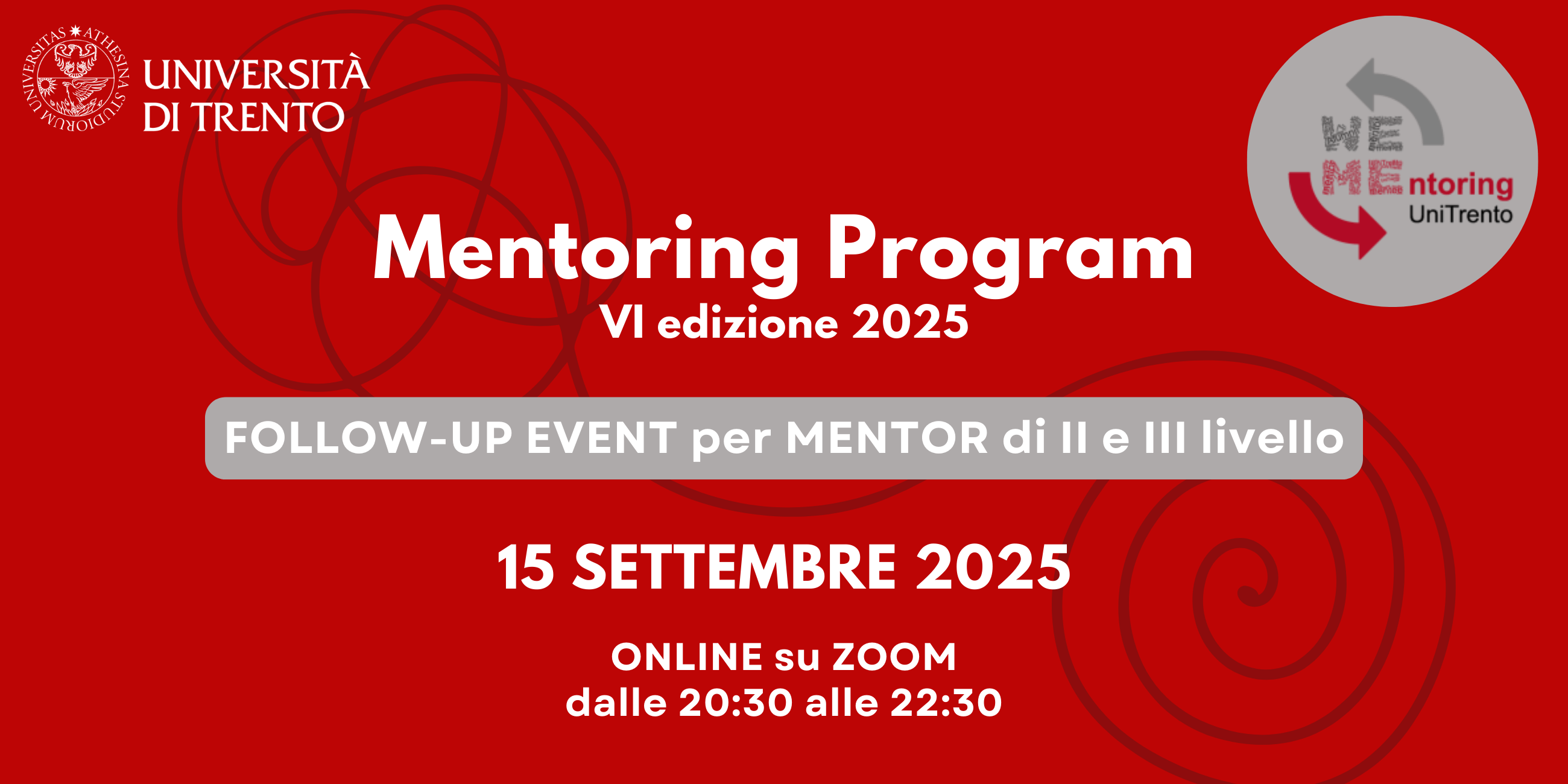 Mentoring Program VI edizione 2025: Follow up per Mentor di II e III livello Mentoring Program VI edizione 2025: Follow up per Mentor di II e III livello