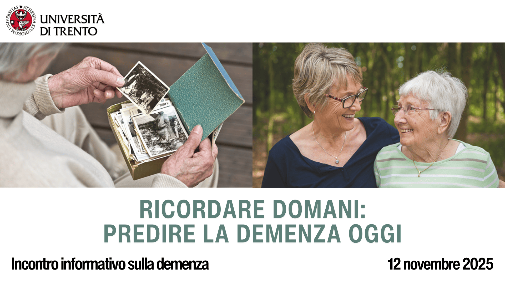 Ricordare domani: predire la demenza oggi - incontro informativo online Ricordare domani: predire la demenza oggi - incontro informativo online