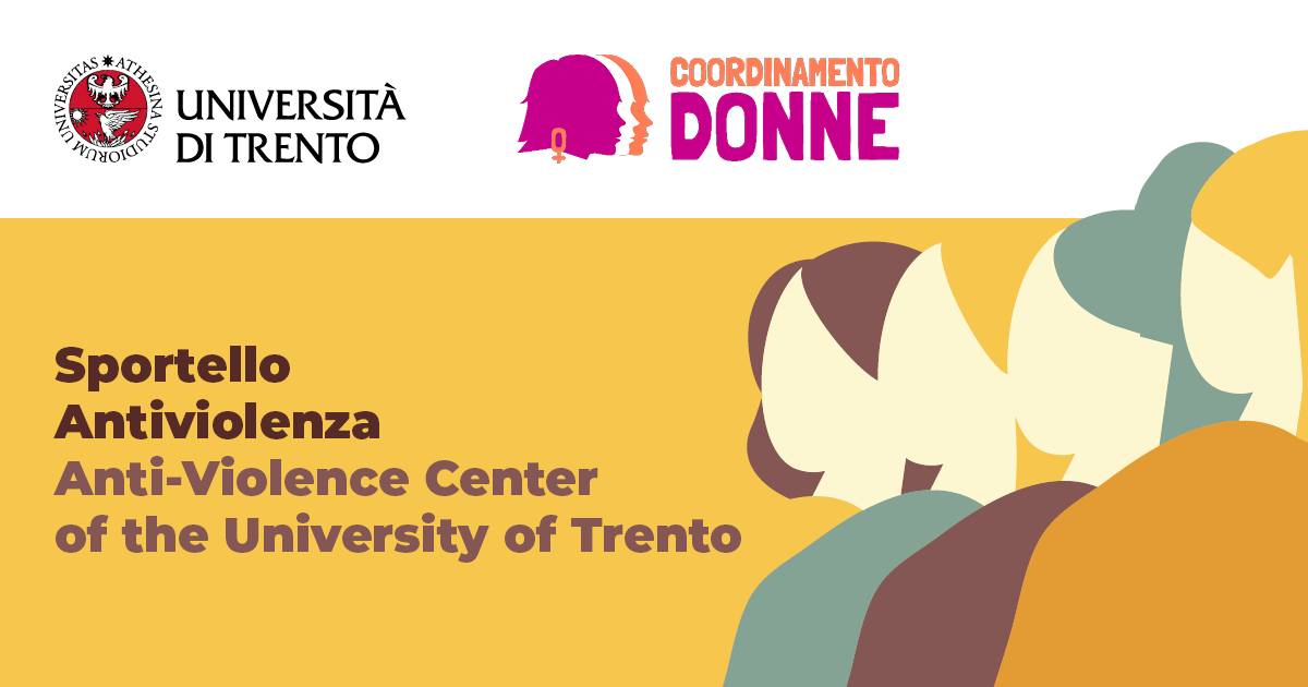 Sportello Antiviolenza per tutte le donne che lavorano o studiano a UniTrento, nella sede del Centro Antiviolenza di Trento