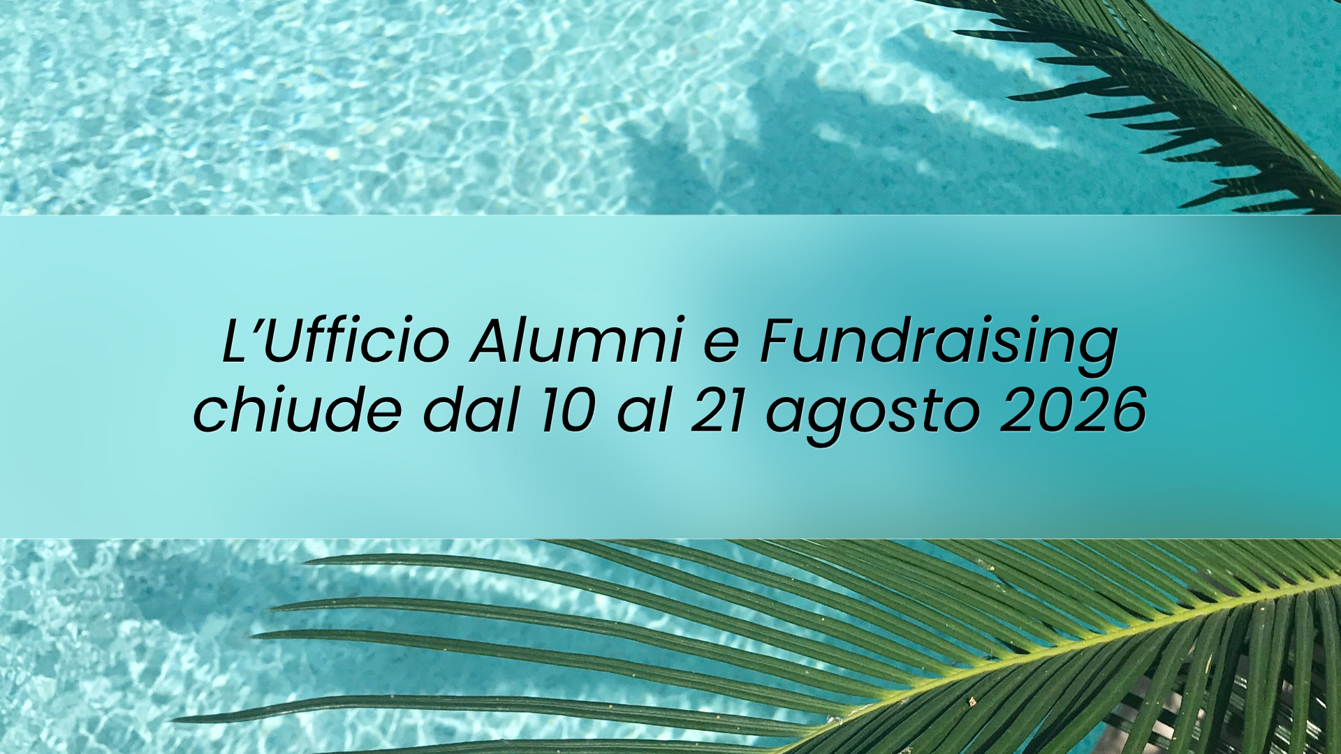 Chiusura ufficio Alumni e Fundraising